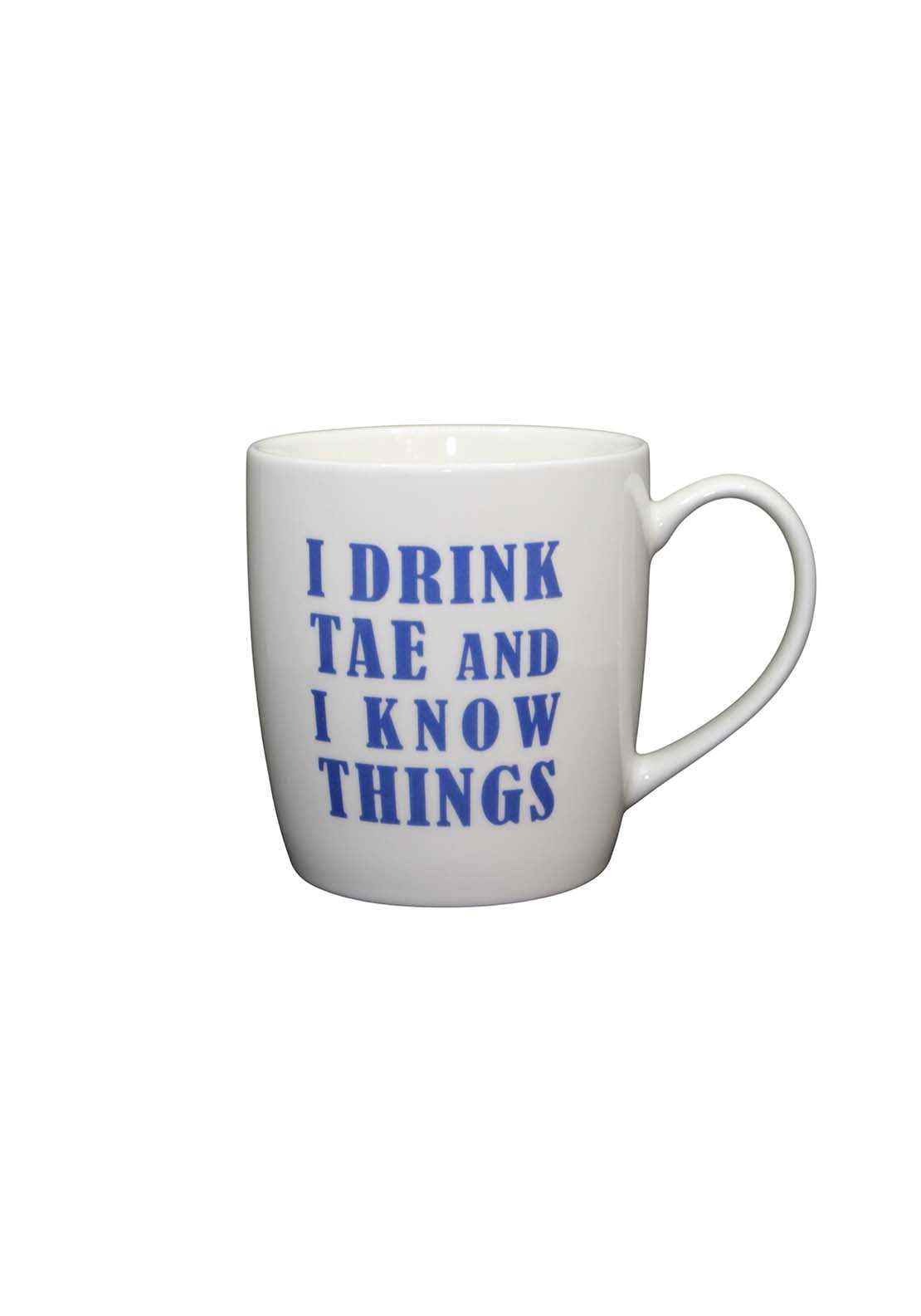 Large ‘I drink tae & I know things’ Mug – White